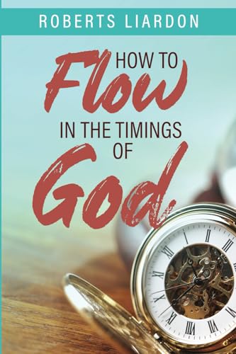 How to Flow in the Timings of God von Embassy Publishing